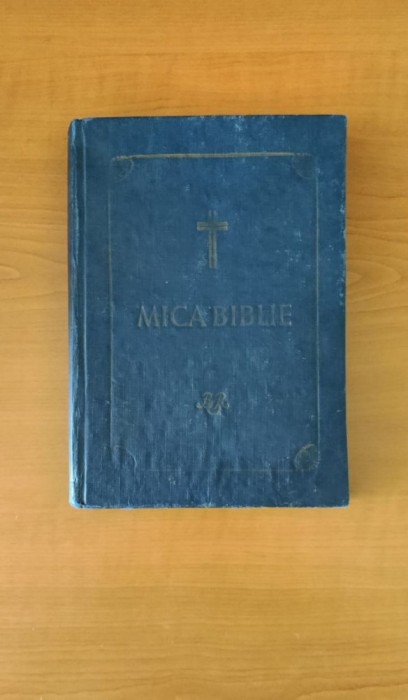 Mica Biblie - Ediția din 1990 sub patriarhul Teoctist