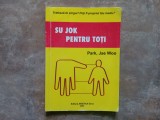 SU JOK PENTRU TOTI de PARK JAE WOO , 2006