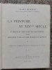 Le Peinture Au Xix Eme Siecle D&#039;apres Les Chefs D&#039;oeuvre Des - Leonce Benedite , B763