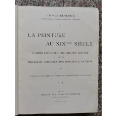 Le Peinture Au Xix Eme Siecle D&#039;apres Les Chefs D&#039;oeuvre Des - Leonce Benedite , B763