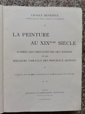 Le Peinture Au Xix Eme Siecle D&amp;#039;apres Les Chefs D&amp;#039;oeuvre Des - Leonce Benedite , B763 foto