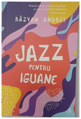 JAZZ PENTRU IGUANE de Razvan Andrei 2019 foto