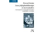 Isten felfoghatatlans&aacute;ga &eacute;s leereszked&eacute;se - Perczel Istv&aacute;n