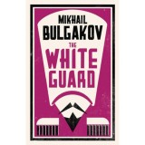 The White Guard - Mihail Bulgakov