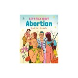 Let's Talk about Abortion