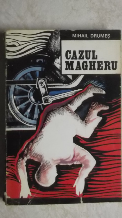 Mihail Drumes - Cazul Magheru