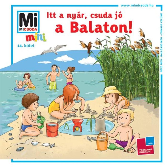 Itt a ny&aacute;r, csuda j&oacute;, a Balaton! - M&aacute;n-V&aacute;rhegyi R&eacute;ka