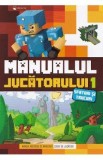 Manualul jucatorului 1. Sfaturi si trucuri