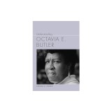 Understanding Octavia E. Butler