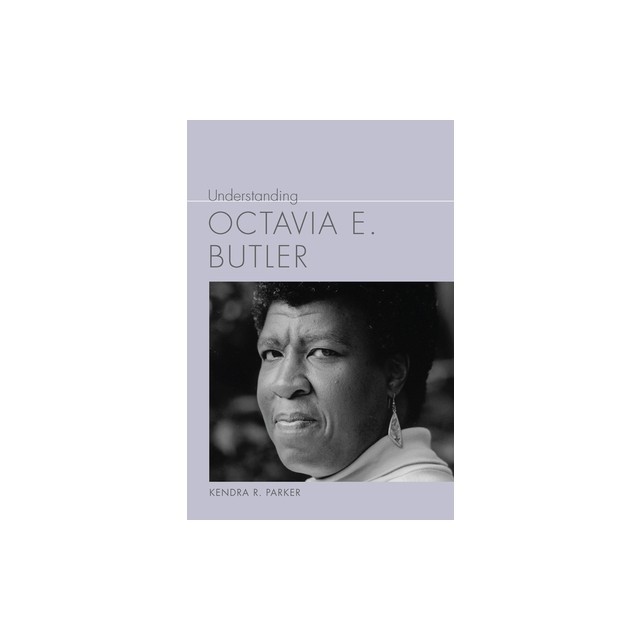 Understanding Octavia E. Butler