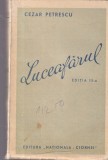Carte Luceafarul - Cezar Petrescu (Editie Veche, Brosata, 415 pagini, 13x20 cm, Stare Buna)