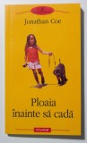 Jonathan Coe - Ploaia &icirc;nainte să cadă