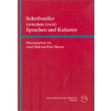 Schriftsteller zwischen (zwei) Sprachen und Kulturen\r\n