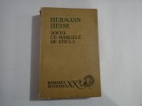 JOCUL CU MARGELE DE STICLA - HERMANN HESSE