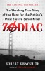 Zodiac: The Shocking True Story of the Hunt for the Nation&#039;s Most Elusive Serial Killer
