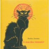 A macska visszat&eacute;r - Petőcz Andr&aacute;s