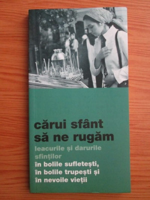 Carui sfant sa ne rugam foto