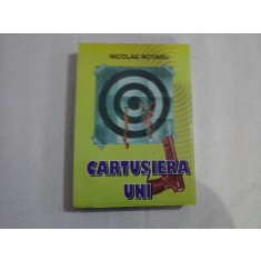 CARTUSIERA UNI (autograf si dedicatie pentru Gen. I. Vlad) - NICOLAE ROTARU