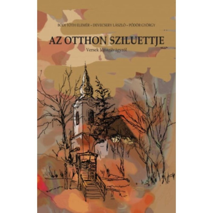 Az otthon sziluettje - Devecsery L&aacute;szl&oacute;