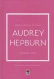 Audrey Hepburn. Micul ghid al stilului - Caroline Jones