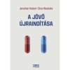 A j&ouml;vő &uacute;jraind&iacute;t&aacute;sa - Hogyan adjunk lend&uuml;letet az immateri&aacute;lis gazdas&aacute;gnak? - Stian Weslake
