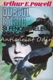 Cumpara ieftin Dublul Eteric Si Fenomenele Conexe - Arthur E. Powell