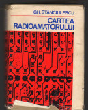 C8788 CARTEA RADIOMATORULUI - GH. STANCIULESCU