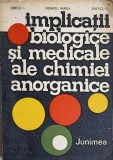 IMPLICATII BIOLOGICE SI MEDICALE ALE CHIMIEI ANORGANICE-GRECU I. NEAMTU MARIA ENESCU L.