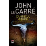 Cantecul misiunii (editie de buzunar) - John le Carre