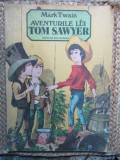 AVENTURILE LUI TOM SAWYER - Mark Twain, Ed. Ion Creanga 1985. Carte Aventura Clasica, ilustrata, Limba romana, stare foarte buna