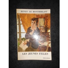 HNERY DE MONTHERLANT - LES JEUNES FILLES (Le livre de poche)
