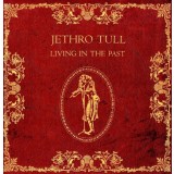 Jethro Tull Living In The Past (cd)