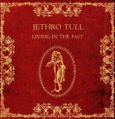 Jethro Tull Living In The Past reissue (cd)