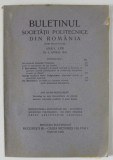 BULETINUL SOCIETATII POLITECNICE DIN ROMANIA , NR. 4 , 1943 , CONTINE SI PAGINI CU RECLAME *