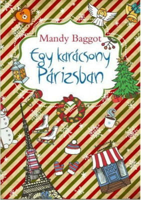 Egy kar&amp;aacute;csony P&amp;aacute;rizsban - Mandy Baggot foto