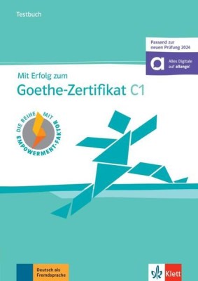 Mit Erfolg zum Goethe-Zertifikat C1 (passend zur neuen Pr&amp;uuml;fung 2024) foto