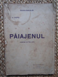 Paiajenul Comedie In Trei Acte - A. De Herz 1913