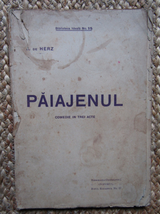 Paiajenul Comedie In Trei Acte - A. De Herz 1913