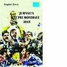 Jurnalul Cupei Mondiale 2018 foto