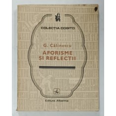 GEORGE CALINESCU , AFORISME SI REFLECTII , 1984