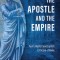 The Apostle and the Empire: Paul&#039;s Implicit and Explicit Criticism of Rome