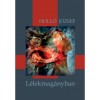 L&eacute;lekmag&aacute;nyban - Holl&oacute; J&oacute;zsef