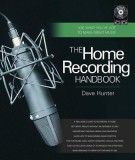 The Home Recording Handbook: Use What You&#039;ve Got to Make Great Music [With CD (Audio)]