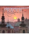 An Illustrated Guide to Prague (Editia: 1998)