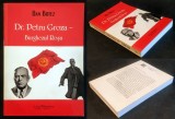 rara Dr PETRU GROZA, BURGHEZUL ROSU &ndash; Dan Botez (DEDICATIE si AUTOGRAF autor) 348 pag ilustrata Biografie Istorie Politica Frontul Plugarilor Guvernul