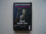 Toate fetele rele - Chris Whitaker, 2022, Trei