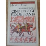REGII BLESTEMATI VOL.7 CAND UN REGE PIERDE FRANTA-MAURICE DRUON-162707