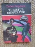 Turistul singuratic de Tudor Popescu