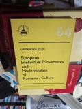 European Intellectual Movements and Modernization of Romanian Culture - Alexandru Dutu