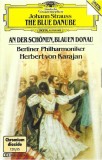 Johann Strauss Jr. / Berliner Philharmoniker - Herbert von Karajan - An Der Sch&ouml;nen Blauen Donau, Caseta audio